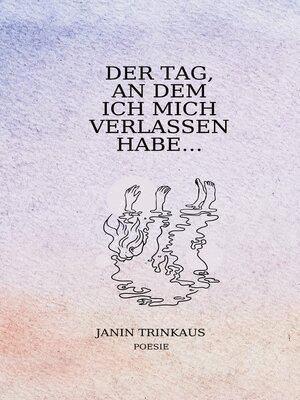 cover image of Der Tag, an dem ich mich verlassen habe